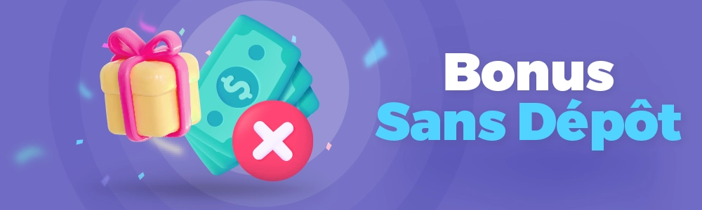 Bonus sans dépôt
